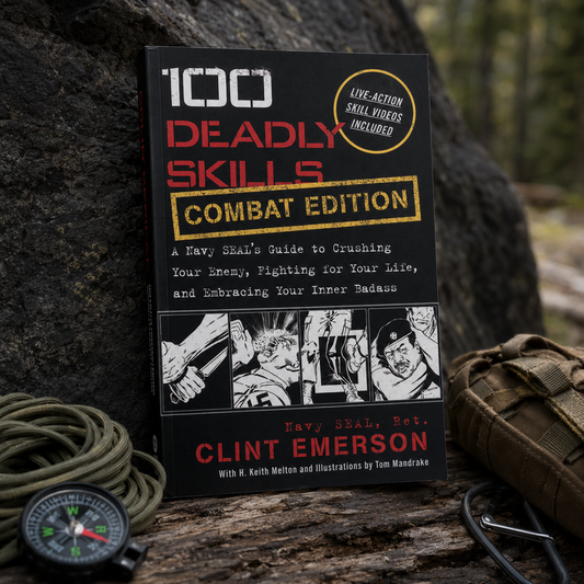100 Deadly Skills: COMBAT EDITION